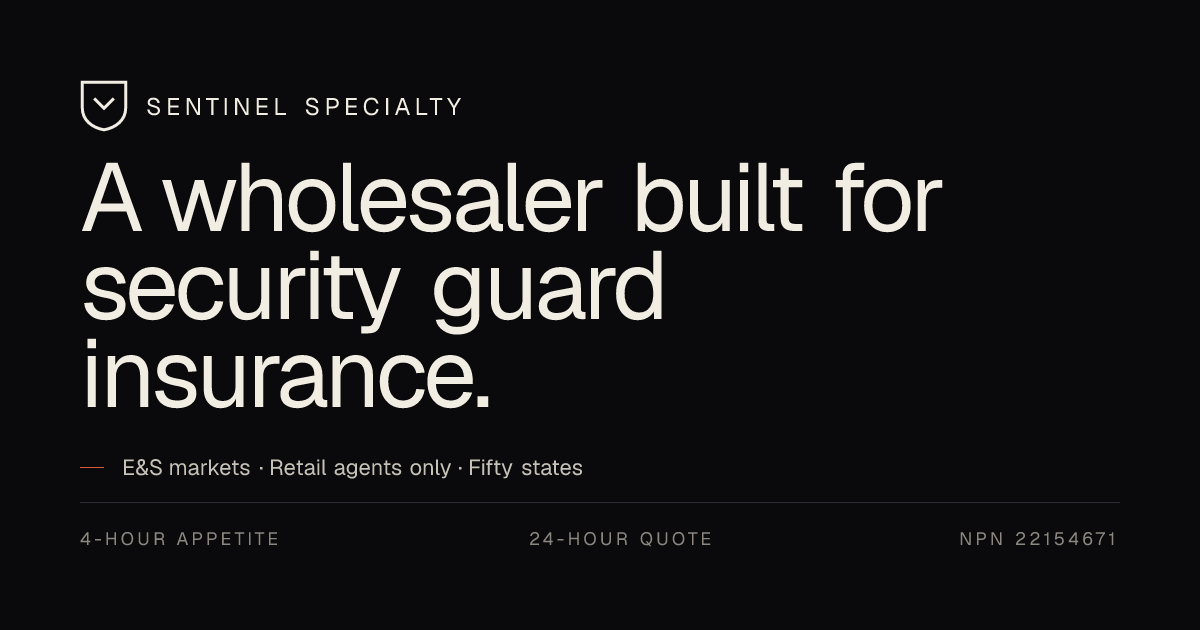 Sentinel Specialty | Wholesale Security Guard Insurance for Retail Agents